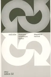 Havlová, Magdalena S.: Náš dům